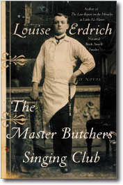 The Master Butchers Singing Club by Louise Erdrich