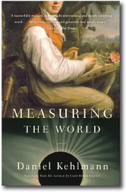 MEASURING THE WORLD by Daniel Kehlmann