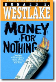 Money for Nothing by Donald E. Westlake