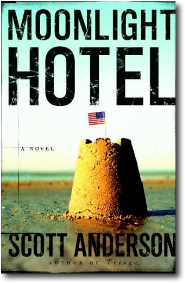 Moonlight Hotel by Scott Anderson