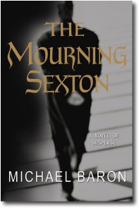 The Mourning Sexton by Michael Baron