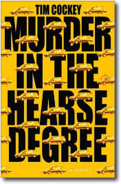 Murder in the Hearse Degree by Tim Cockey