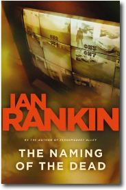The Naming of the Dead by Ian Rankin
