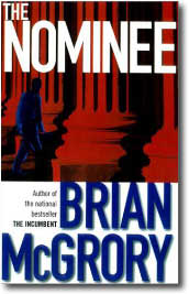 The Nominee by Brian McGrory