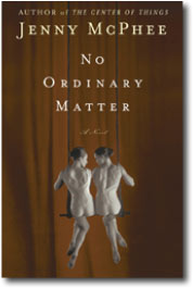 No Ordinary Matter by Jenny McPhee