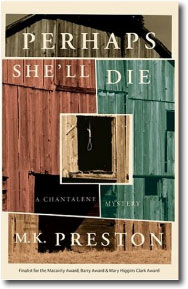 Perhaps She'll Die by Marcia K. Preston