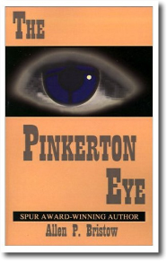 The Pinkerton Eye by Allen P. Bristow