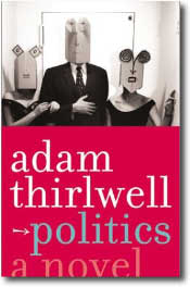 Politics by Adam Thirlwell