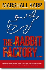 The Rabbit Factory by Marshall Karp