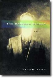 The Rainbow Singer by Simon Kerr