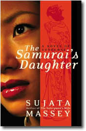 The Samurai's Daugther by Sujata Massey