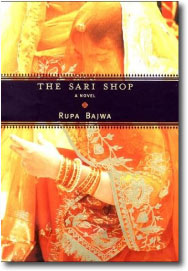 The Sari Shop by Rupa Bajwa