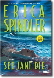 See Jane Die by Erica Spindler