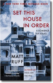 SET THIS HOUSE IN ORDER by Matt Ruff