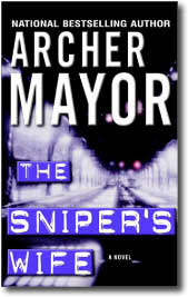 The Sniper's Wife by Archer Mayor