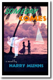 Someday Comes by Harry Munns