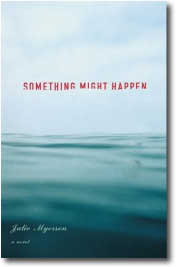 Something Might Happen by Julie Myerson