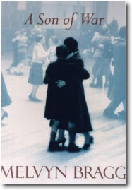 A Son of War by Melvyn Bragg