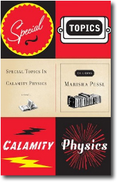 Special Topics in Calamity Physics by Marisha Pessl
