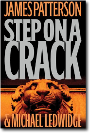 Step on a Crack by James Patterson
