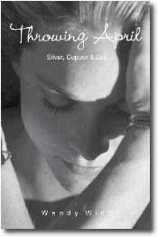 Throwing April by Wendy Wing