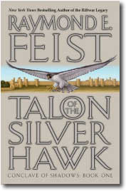 Talon of the Silver Hawek by Raymond Feist