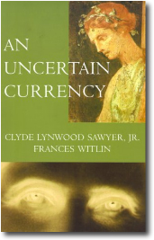 An Uncertain Currency