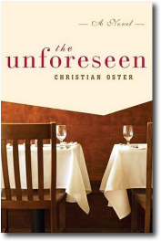 The Unforeseen by Christian Oster