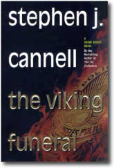 The Viking Funeral by Stephen J. Cannell at amazon.com