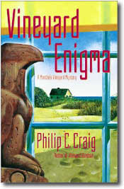 Vineyard Enigma by Philip C. Craig