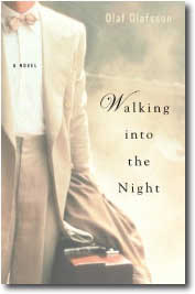 Walking Into the Night by Olaf Olafsson