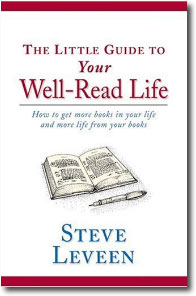 The Little Guide ot Your Well-Read Life by Steve Leveen