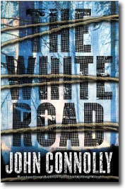 The White Road by John Connolly