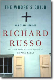 The Whore's Child by Richard Russo