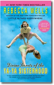 The Divine Secrets of the Ya-Ya Sisterhood
