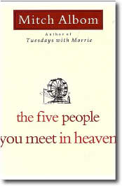 Five People You Meet in Heaven by Mitch Albom
