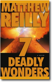 7 Deadly Wonders by Matthew Reilly