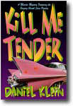 Kill Me Tender, Elvis Presley mystery