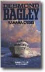 Bahama Crisis by Desmond Bagley