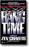Hang Time by Zev Chafets