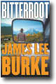 Bitterroot by James Lee Burke